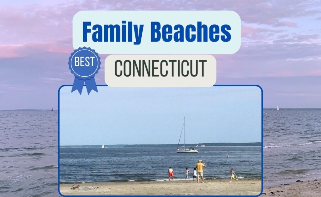 Best beaches in connecticut for families