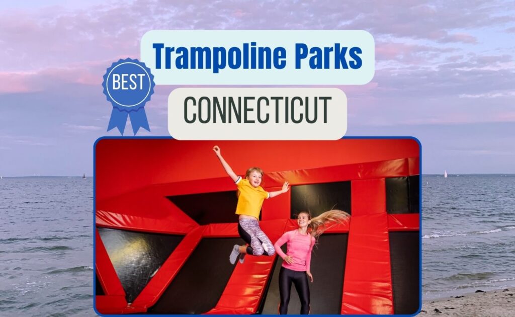 Trampoline Parks in CT