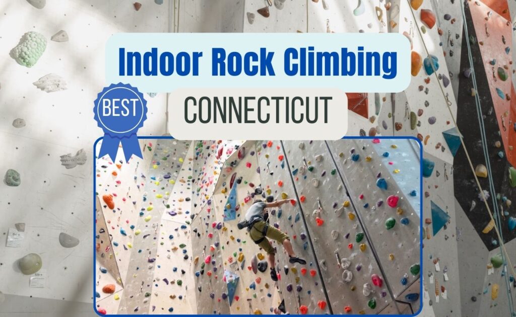 indoor rock climbing CT